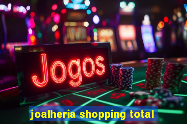 joalheria shopping total